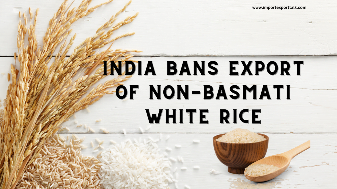 India Bans Export of Non-Basmati White Rice