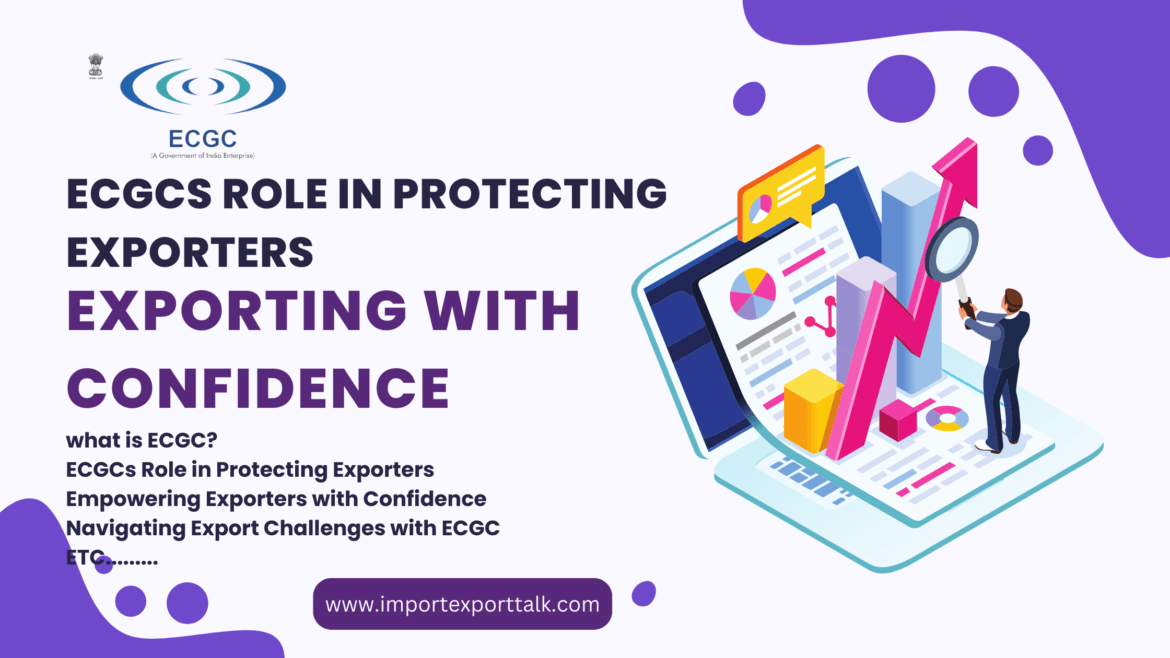 ECGCs Role in Protecting Exporters