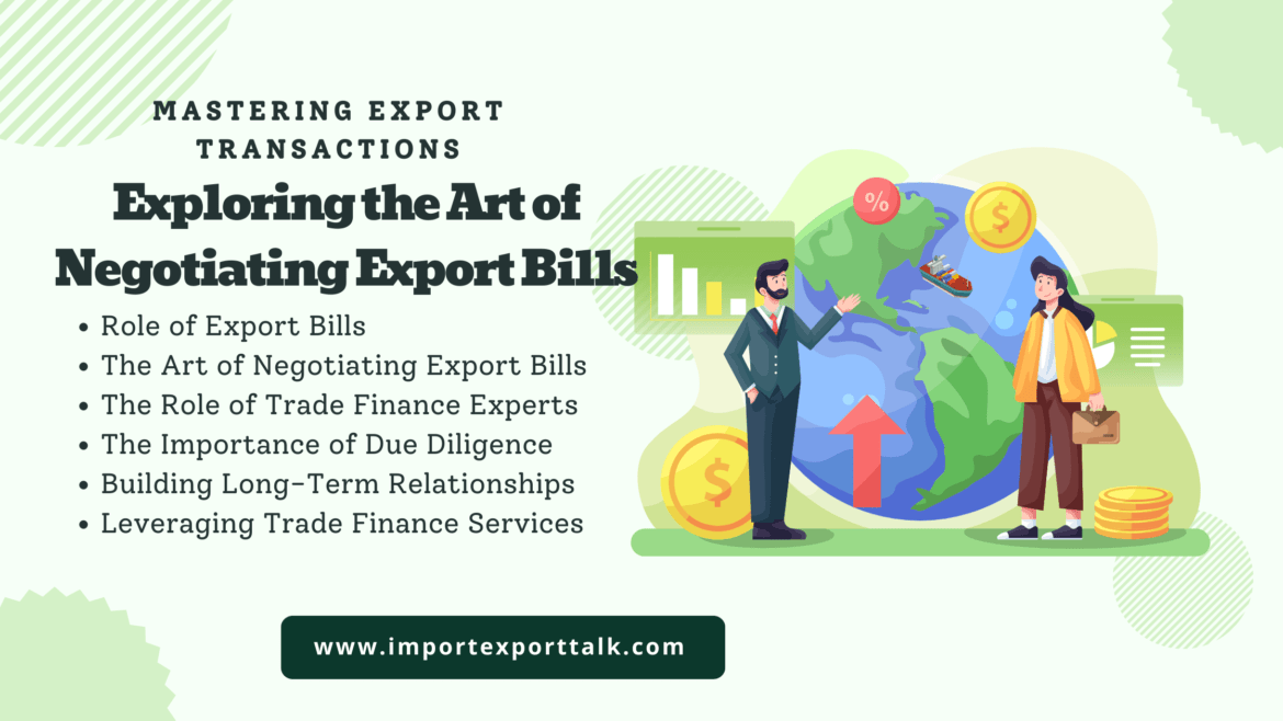 Exploring the Art of Negotiating Export Bills