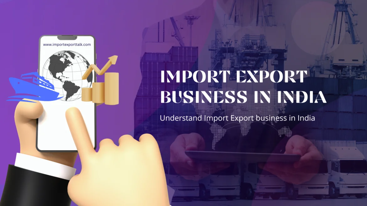 Import Export business in India