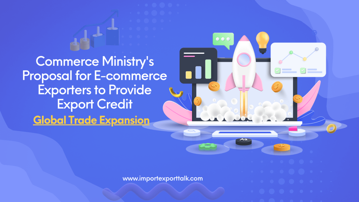 E-commerce Exporters to Provide Export Credit